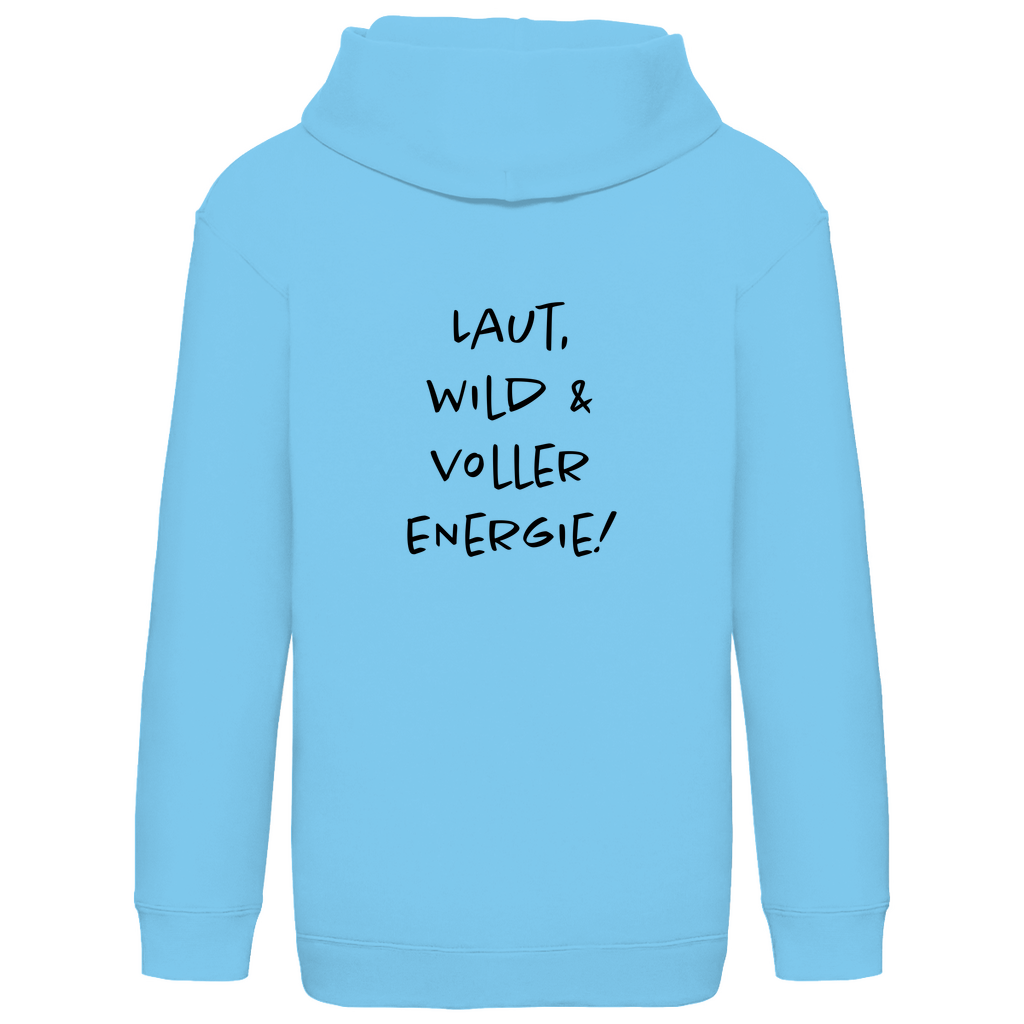 Laut, wild & voller Energy! - Kids Hoodie