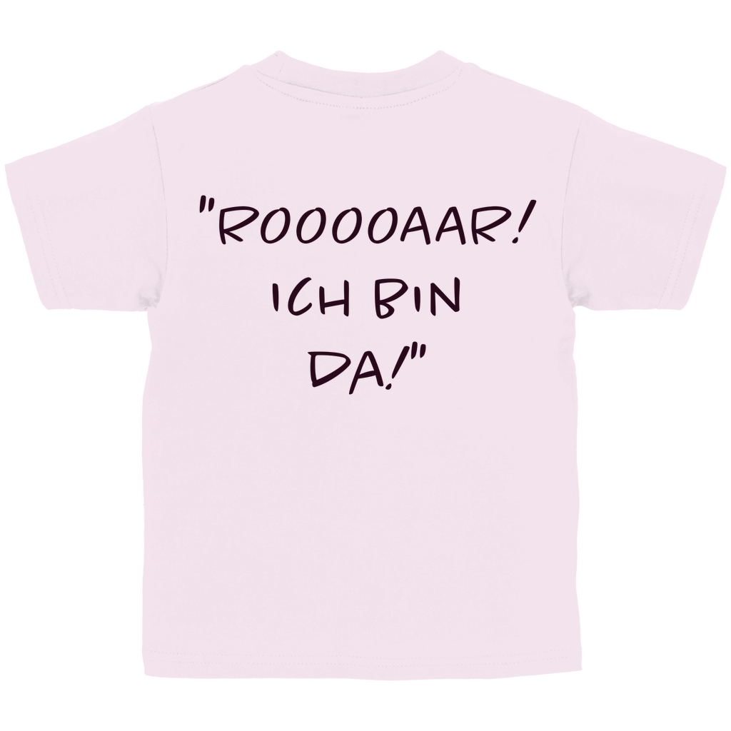 Rooooaar! Ich bin da! - Kids Shirt