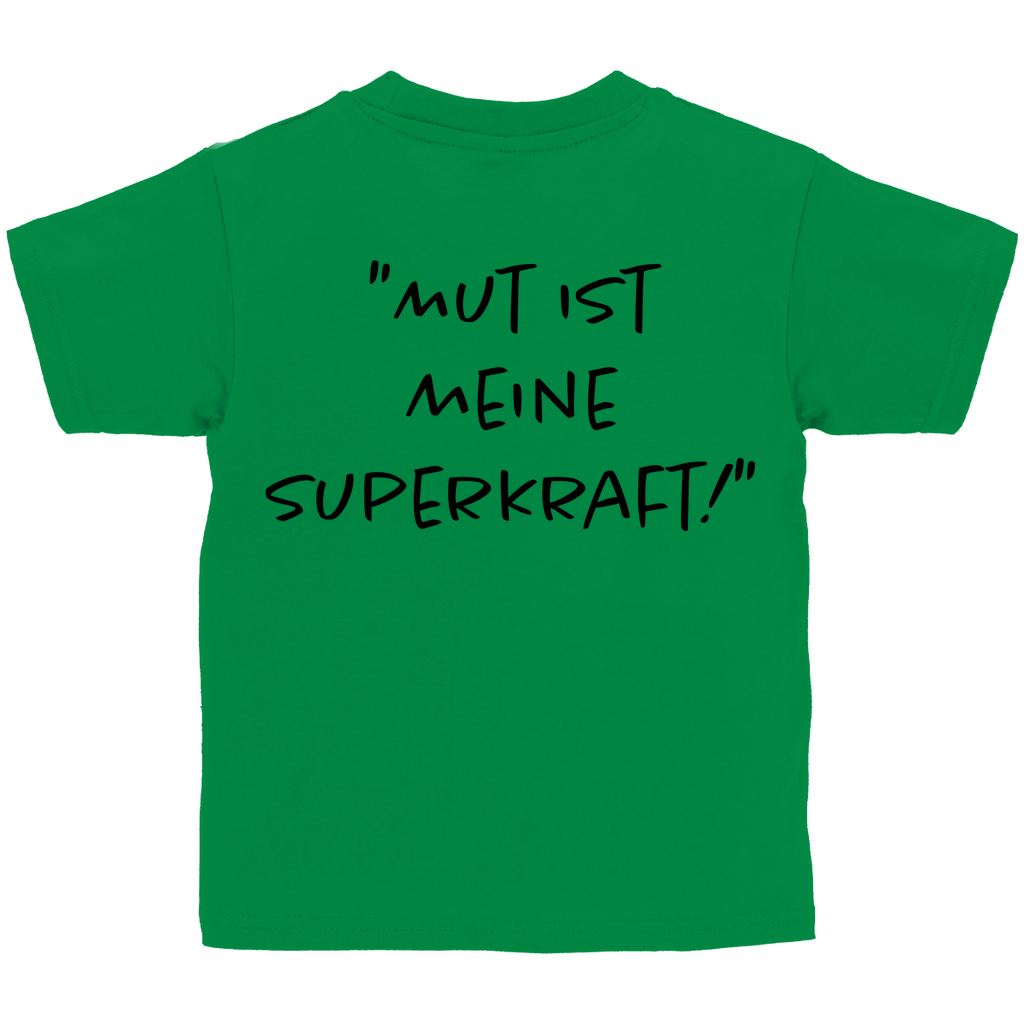 Mut ist meine Superkraft - Kids Shirt