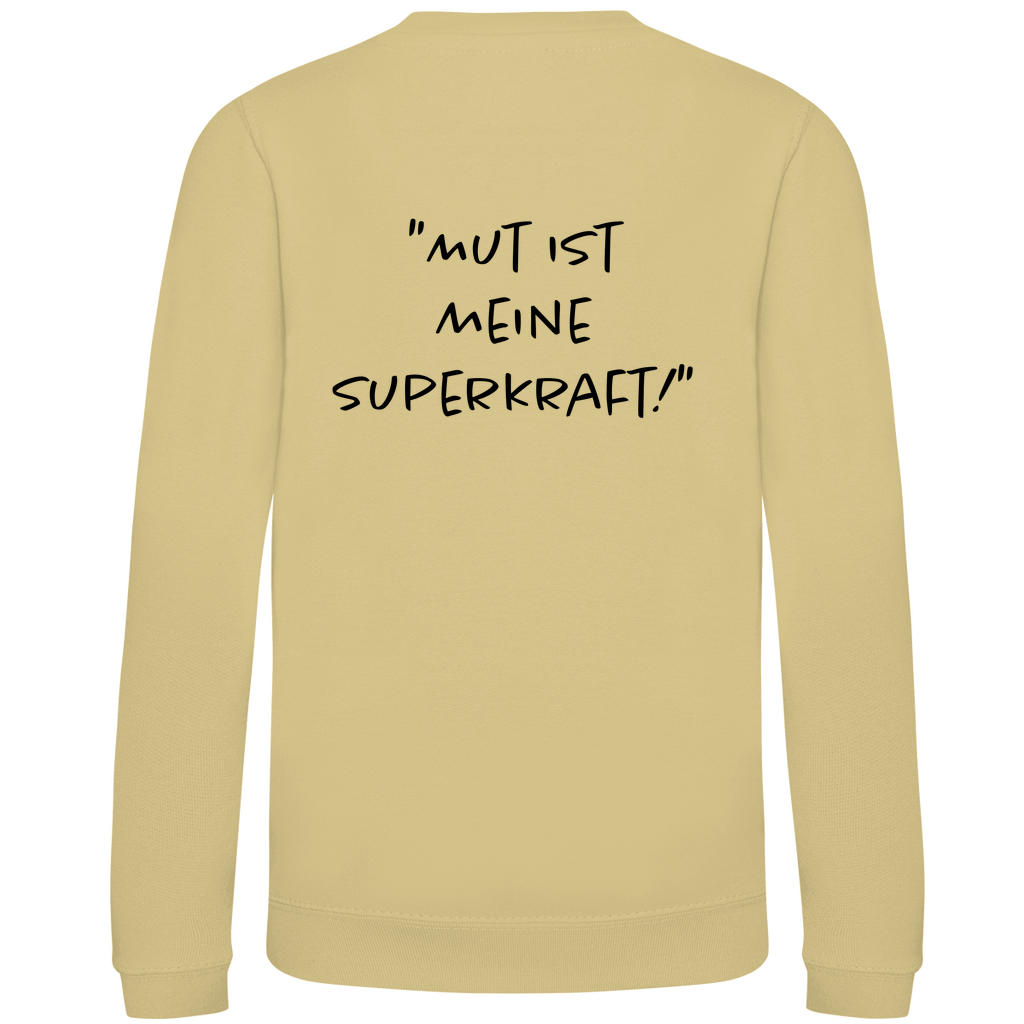 Mut ist meine Superkraft - Kids Sweatshirt