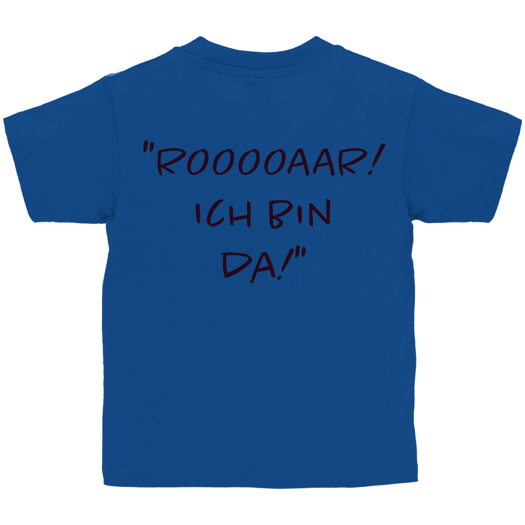Rooooaar! Ich bin da! - Kids Shirt