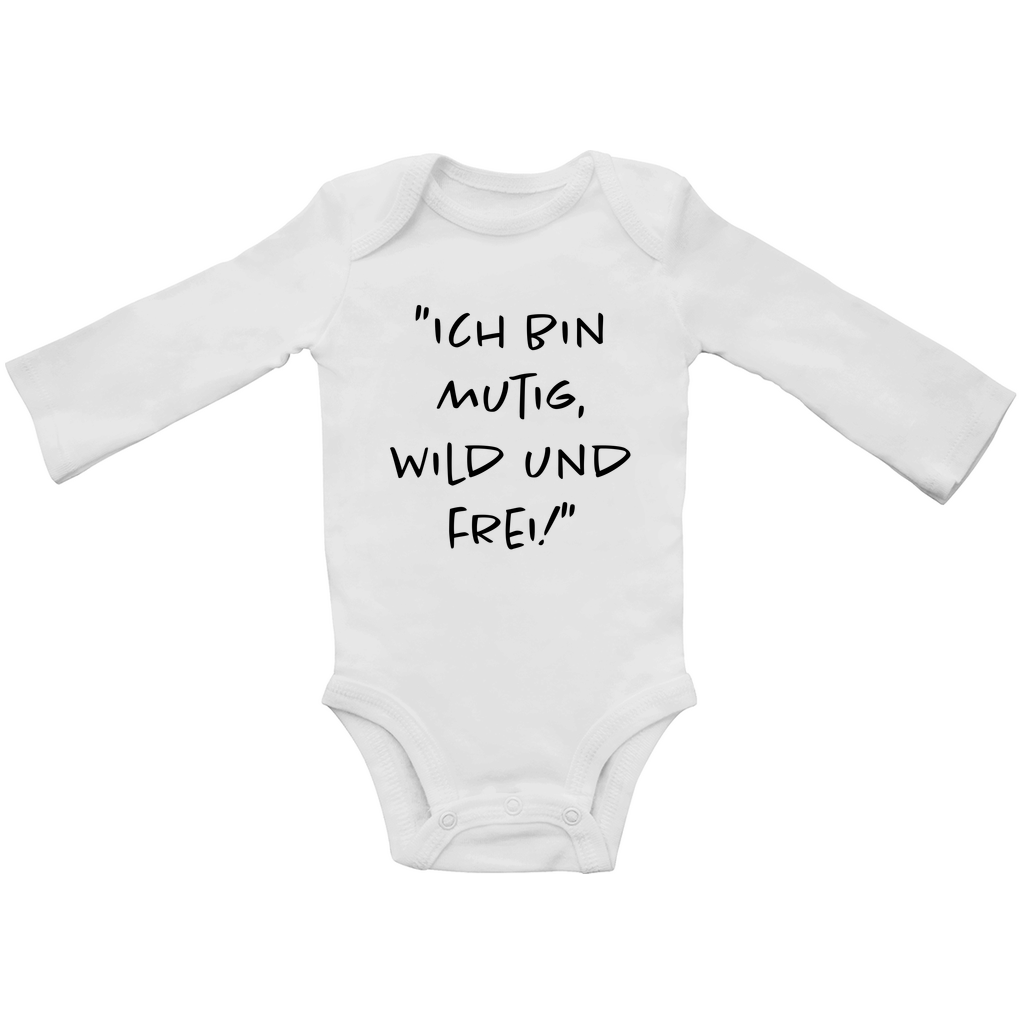 Baby Body Langarm "Ich bin mutig, wild und frei!"