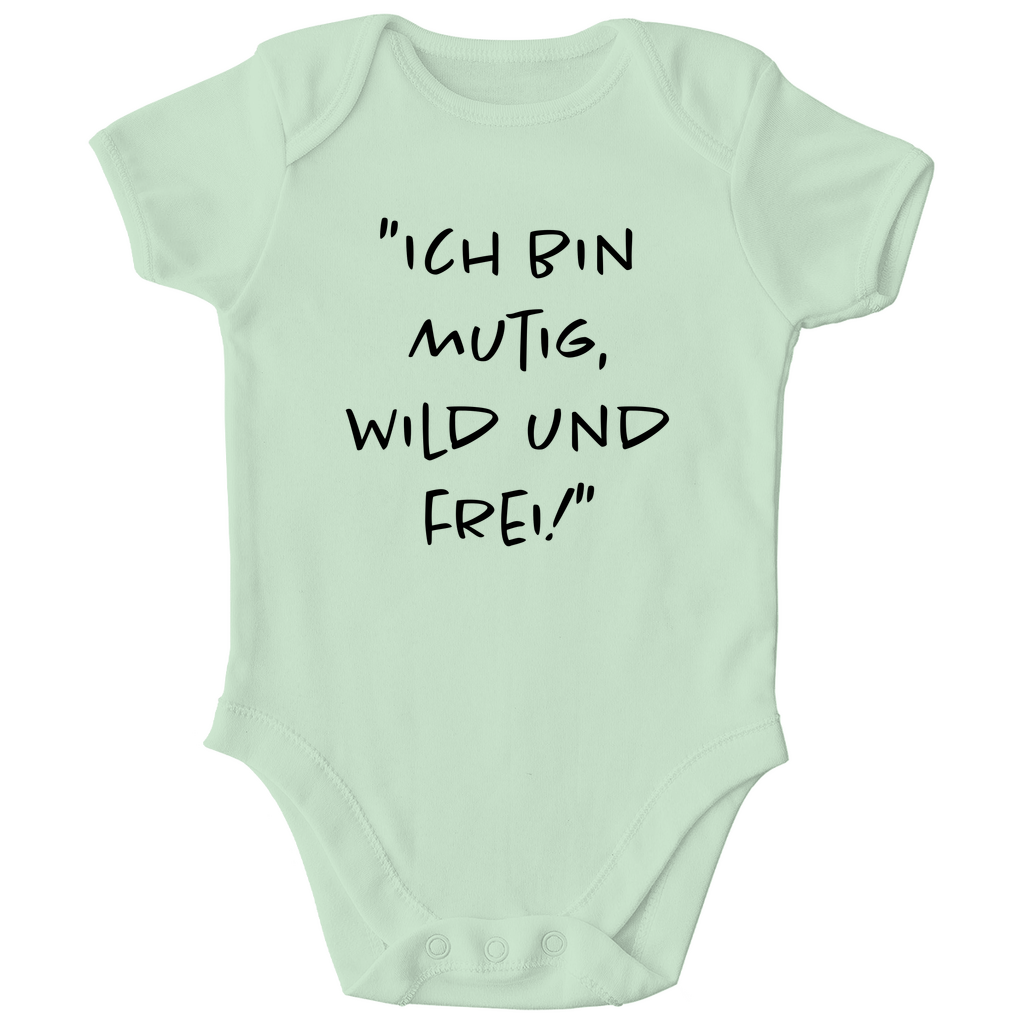 Baby Body "Ich bin mutig, wild und frei!"