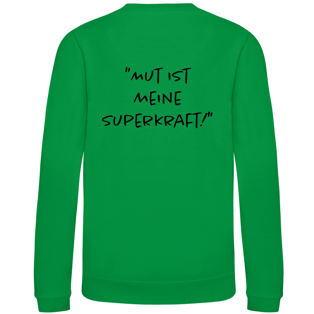 Mut ist meine Superkraft - Kids Sweatshirt