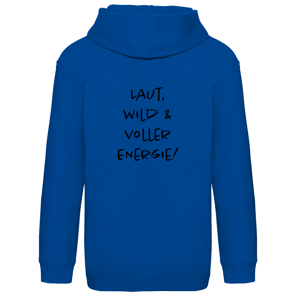 Laut, wild & voller Energy! - Kids Hoodie