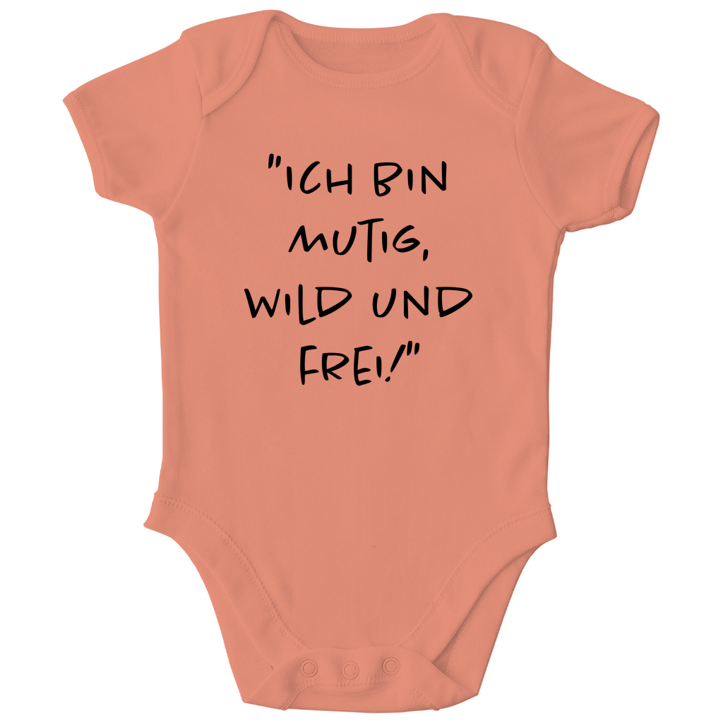 Baby Body "Ich bin mutig, wild und frei!"