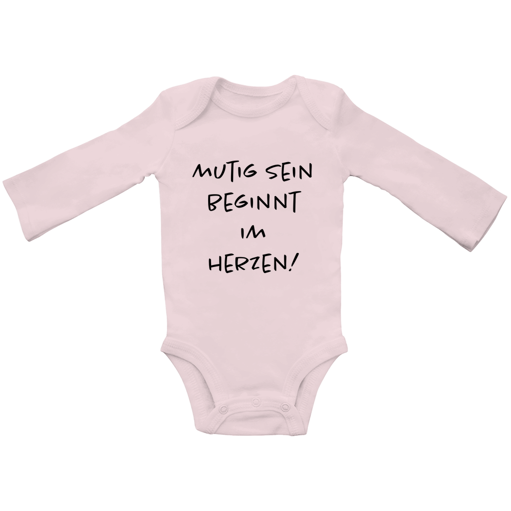 Baby Body Langarm "Mutig sein beginnt im Herzen!"