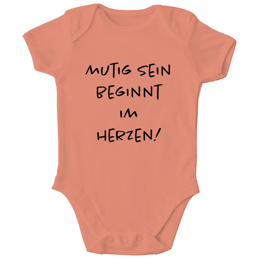 Baby Body "Mutig sein beginnt im Herzen!"