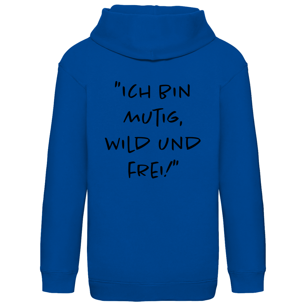 Ich bin mutig, wild & frei! - Kids Hoodie