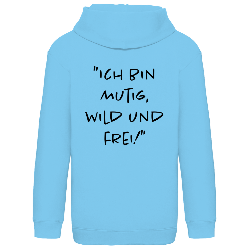 Ich bin mutig, wild & frei! - Kids Hoodie